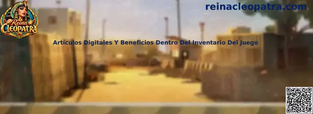 Artículos Digitales Y Beneficios Dentro Del Inventario Del Juego