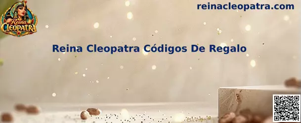 Guía de Reina Cleopatra Códigos De Regalo