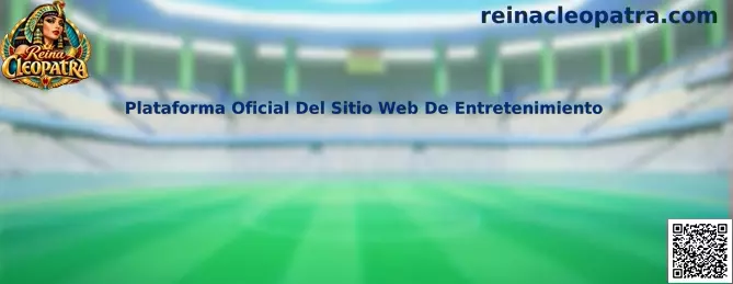 Guía de acceso seguro a la Plataforma Oficial Del Sitio Web De Entretenimiento de Reina Cleopatra