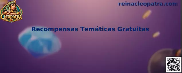 Recompensas Temáticas Gratuitas de Reina Cleopatra