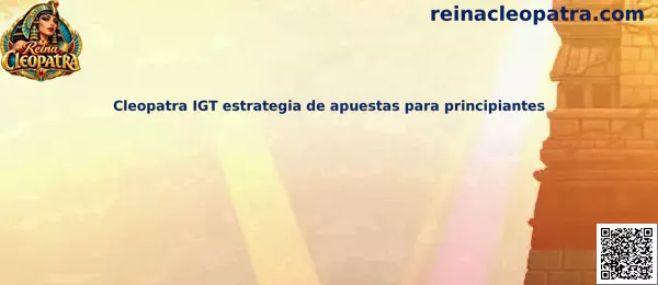Ilustración relacionada con Cleopatra IGT y una estrategia de apuestas responsable para principiantes