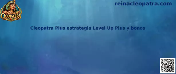 Ilustración relacionada con Cleopatra Plus, Level Up Plus y sus funciones de juego