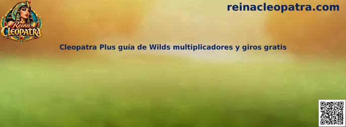 Imagen ilustrativa de Cleopatra Plus para la guía de Wilds, multiplicadores y giros gratis