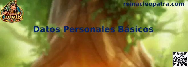 Guía de Reina Cleopatra sobre Datos Personales Básicos y verificación de identidad