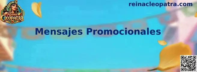 Gestión de mensajes promocionales y preferencias de comunicación en Reina Cleopatra