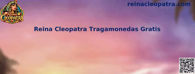 Reina Cleopatra Tragamonedas Gratis